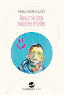 Des dick pics sous les étoiles [nouvelle édition]